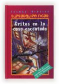 gritos en la casa encantada-thomas brezina-9788434891159 gritos en la casa encantada-thomas brezina-9788434891159