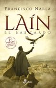 lain el bastardo (i premio narrativas historicas edhasa 2018)-francisco narla-9788435063159 lain el bastardo (i premio narrativas historicas edhasa 2018)-francisco narla-9788435063159