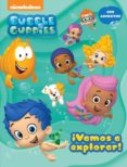 ¡vamos a explorar! (bubble guppies. actividades 1) (incluye pegatinas)-9788437200859 ¡vamos a explorar! (bubble guppies. actividades 1) (incluye pegatinas)-9788437200859