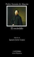 el escandalo-pedro antonio de alarcon-9788437631059 el escandalo-pedro antonio de alarcon-9788437631059