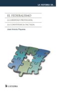 el federalismo (ebook)-jose antonio piqueras-9788437632759 el federalismo (ebook)-jose antonio piqueras-9788437632759