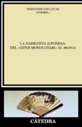 la narrativa japonesa: del «genji monogatari» al manga-fernando cid lucas-9788437633459 la narrativa japonesa: del «genji monogatari» al manga-fernando cid lucas-9788437633459