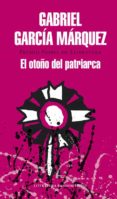 otoño del patriarca-gabriel garcia marquez-9788439729259 otoño del patriarca-gabriel garcia marquez-9788439729259