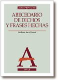 abecedario de dichos y frases hechas-guillermo suazo pascual-9788441405059 abecedario de dichos y frases hechas-guillermo suazo pascual-9788441405059
