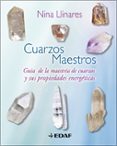 cuarzos maestros: guia de la maestria de cuarzos sus propiedades energeticas-nina llinares-9788441421059 cuarzos maestros: guia de la maestria de cuarzos sus propiedades energeticas-nina llinares-9788441421059