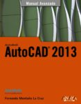 autocad 2013 (manual avanzado)-fernando montaño la cruz-9788441532359 autocad 2013 (manual avanzado)-fernando montaño la cruz-9788441532359
