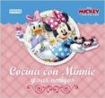 cocina con minnie y sus amigos-9788444134659 cocina con minnie y sus amigos-9788444134659