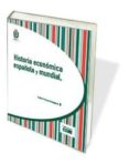 historia economica española y mundial-esther pascua echegaray-9788445420959 historia economica española y mundial-esther pascua echegaray-9788445420959