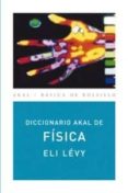 diccionario akal de fisica-eli levy-9788446012559 diccionario akal de fisica-eli levy-9788446012559