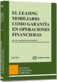 el leasing mobiliario como garantia en operaciones financieras-mª del rosario diaz romero-9788447041459 el leasing mobiliario como garantia en operaciones financieras-mª del rosario diaz romero-9788447041459
