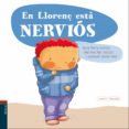 en llorenç esta nervios-andreu martin farrero-9788447932559 en llorenç esta nervios-andreu martin farrero-9788447932559