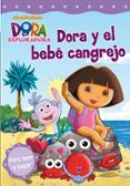 dora la exploradora: dora y el bebe cangrejo-9788448832759 dora la exploradora: dora y el bebe cangrejo-9788448832759