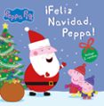 ¡feliz navidad, peppa! (peppa pig nº 10)-9788448842659 ¡feliz navidad, peppa! (peppa pig nº 10)-9788448842659