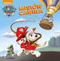 mision canina (la patrulla canina 2)-9788448844059 mision canina (la patrulla canina 2)-9788448844059