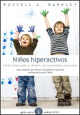 niños hiperactivos: como comprender y atender sus necesidades esp eciales-russell a. barkley-9788449325359 niños hiperactivos: como comprender y atender sus necesidades esp eciales-russell a. barkley-9788449325359