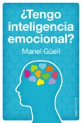 ¿tengo intelingencia emocional?-manuel güell-9788449328459 ¿tengo intelingencia emocional?-manuel güell-9788449328459