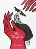 miss marjorie-maite alvarado-9788461671359 miss marjorie-maite alvarado-9788461671359