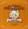 las aventuras de hugo y carlota: viaje a las pirámides de egipto-monica perez-tome-9788461713059 las aventuras de hugo y carlota: viaje a las pirámides de egipto-monica perez-tome-9788461713059