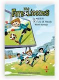 el misteri de l ull de falco (els futbolissims)-roberto santiago-9788466136259 el misteri de l ull de falco (els futbolissims)-roberto santiago-9788466136259