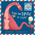 tinc un drac a casa!-emma yarlett-9788466144759 tinc un drac a casa!-emma yarlett-9788466144759