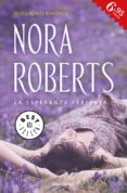la esperanza perfecta (hotel boonsboro 3)-nora roberts-9788466339759 la esperanza perfecta (hotel boonsboro 3)-nora roberts-9788466339759