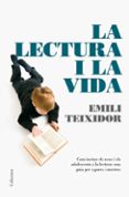 la lectura i la vida-emili teixidor-9788466408059 la lectura i la vida-emili teixidor-9788466408059