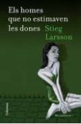 els homes que no estimaven les dones (ed. mid price)-stieg larsson-9788466412759 els homes que no estimaven les dones (ed. mid price)-stieg larsson-9788466412759