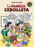 magos del humor nº 142. la familia cebolleta 60º aniversario-manuel vazquez-9788466646659 magos del humor nº 142. la familia cebolleta 60º aniversario-manuel vazquez-9788466646659