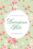 daringham hall: la herencia-kathryn taylor-9788466657259 daringham hall: la herencia-kathryn taylor-9788466657259