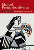 españa: biografia de una nacion-manuel fernandez alvarez-9788467032659 españa: biografia de una nacion-manuel fernandez alvarez-9788467032659