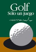 golf: solo un juego-hellen exley-9788467157659 golf: solo un juego-hellen exley-9788467157659