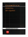 gramatica didactica del español-9788467541359 gramatica didactica del español-9788467541359