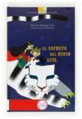 el secreto del huevo azul (premio barco de vapor 2012)-catalina gonzalez vilar-9788467554359 el secreto del huevo azul (premio barco de vapor 2012)-catalina gonzalez vilar-9788467554359