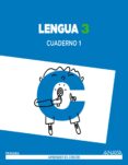 lengua 3. cuaderno 1. segundo ciclo-9788467847659 lengua 3. cuaderno 1. segundo ciclo-9788467847659