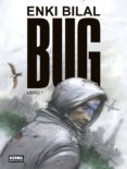 bug 1-enki bilal-9788467931259 bug 1-enki bilal-9788467931259