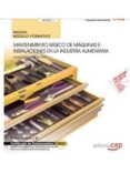 (mf0547_1) manual. mantenimiento basico de maquinas e instalaciones en la industria alimentaria. certificados de-9788468152059 (mf0547_1) manual. mantenimiento basico de maquinas e instalaciones en la industria alimentaria. certificados de-9788468152059