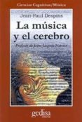 la musica y el cerebro-jean-paul despins-9788474323559 la musica y el cerebro-jean-paul despins-9788474323559