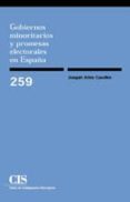 gobiernos minoritarios y promesas electorales en españa-joaquin artes caselles-9788474764659 gobiernos minoritarios y promesas electorales en españa-joaquin artes caselles-9788474764659
