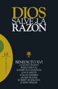 dios salve la razon-9788474909159 dios salve la razon-9788474909159