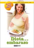 dieta en el embarazo: consejos, menus, alimentos, recetas y mas-carlota mañez-monica carreira-9788475568959 dieta en el embarazo: consejos, menus, alimentos, recetas y mas-carlota mañez-monica carreira-9788475568959