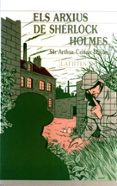 els arxius de sherlock holmes-arthur conan doyle-9788475842059 els arxius de sherlock holmes-arthur conan doyle-9788475842059