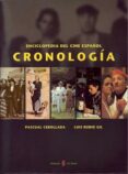 enciclopedia del cine español: cronologia 2 vols.-pascual cebollada-9788476281659 enciclopedia del cine español: cronologia 2 vols.-pascual cebollada-9788476281659