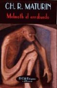 melmoth el errabundo-charles robert maturin-9788477023159 melmoth el errabundo-charles robert maturin-9788477023159