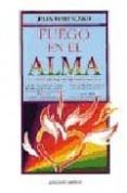 fuego en el alma una nueva psicologia del optimismo espiritual-joan borysenko-9788477204459 fuego en el alma una nueva psicologia del optimismo espiritual-joan borysenko-9788477204459