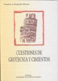 cuestiones de geotecnia y cimientos-francisco izquierdo silvestre-9788477219859 cuestiones de geotecnia y cimientos-francisco izquierdo silvestre-9788477219859