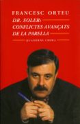 doctor soler, conflictes avançats de la parella-francesc orteu guiu-9788477272359 doctor soler, conflictes avançats de la parella-francesc orteu guiu-9788477272359