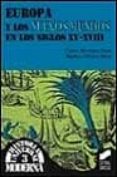 europa y los nuevos mundos en los siglos xv-xviii-carlos martinez shaw-marina alfonso mola-9788477386759 europa y los nuevos mundos en los siglos xv-xviii-carlos martinez shaw-marina alfonso mola-9788477386759