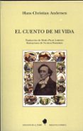 el cuento de mi vida-hans christian andersen-9788479603359 el cuento de mi vida-hans christian andersen-9788479603359