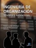 ingeniería de organización (ebook)-pablo cortes acechad-9788479787059 ingeniería de organización (ebook)-pablo cortes acechad-9788479787059