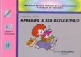 aprendo a ser reflexivo 2-antonio valles arandiga-9788479863159 aprendo a ser reflexivo 2-antonio valles arandiga-9788479863159